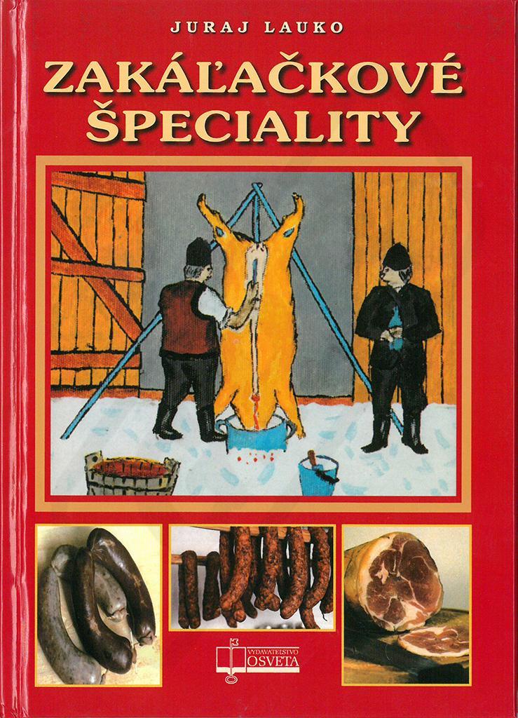 Zakáľačkové špeciality